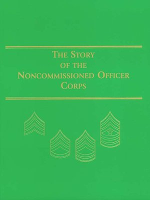 cover image of Story of Noncommissioned Officer Corps